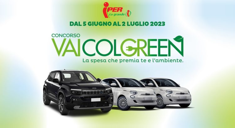 Concorso Iper La Grande I “Vai Col Green 2023”: vinci carte spesa, automobili Fiat e Jeep e non solo!