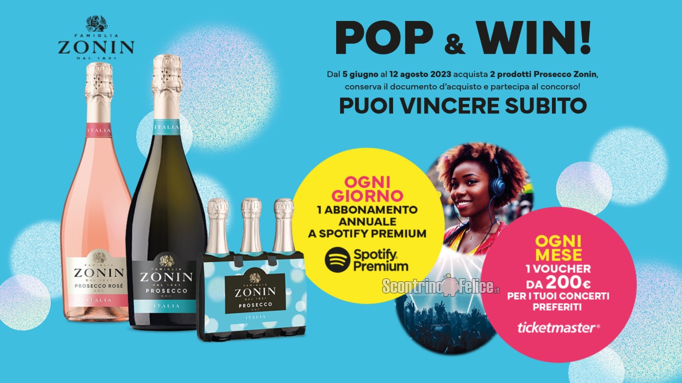 Concorso Zonin Prosecco "Pop&Win": vinci abbonamenti Spotify e voucher Ticketmaster