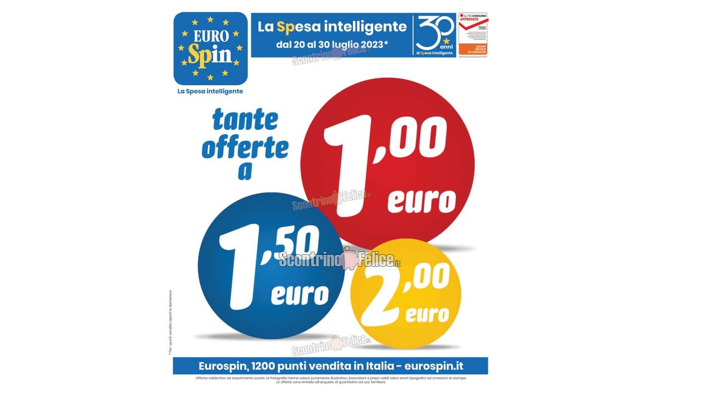Anteprima Nuovo Volantino Eurospin valido dal 20 al 30 luglio 2023