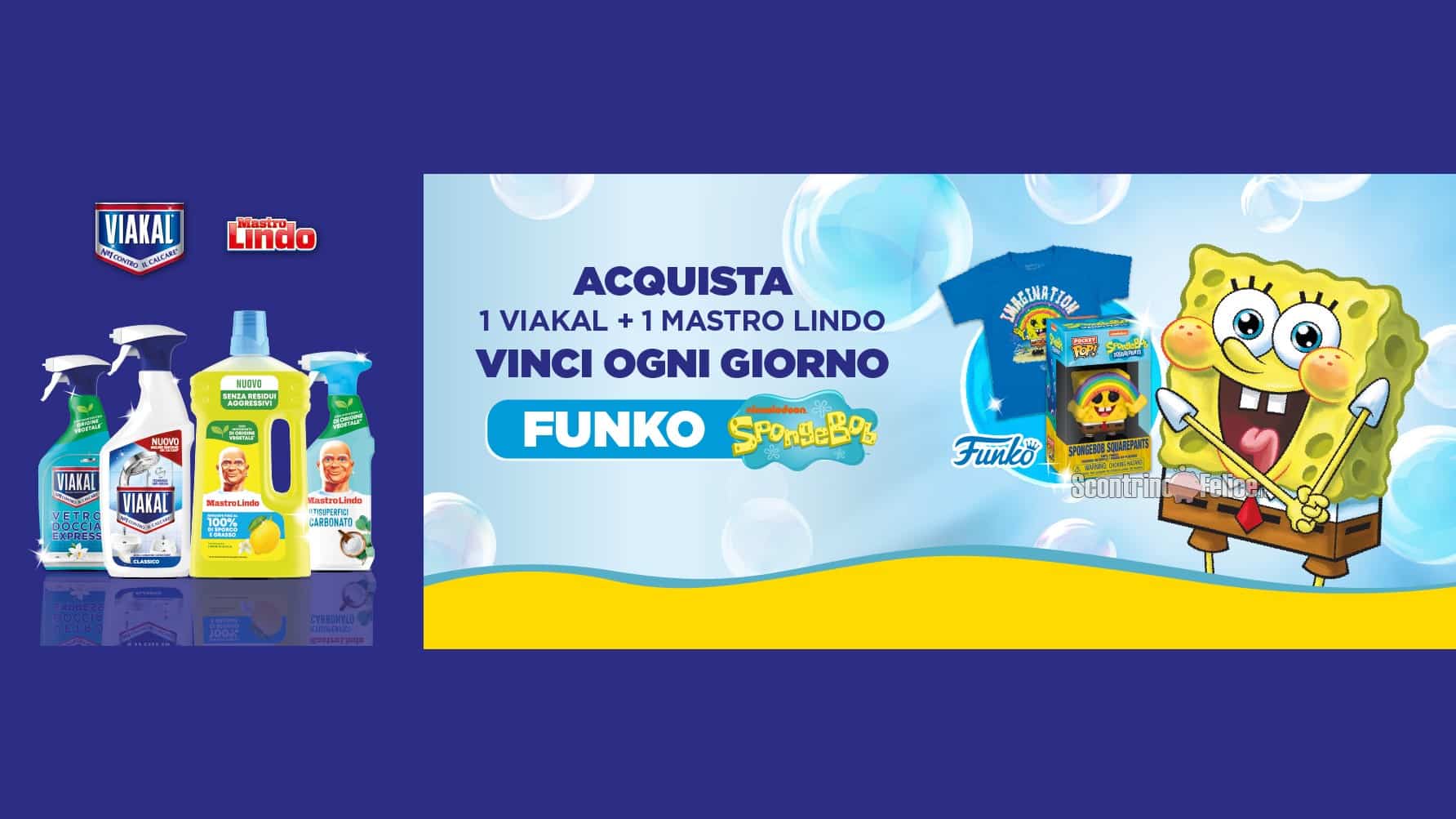 Concorso Viakal e Mastrolindo: vinci ogni giorno set Funko Spongebob