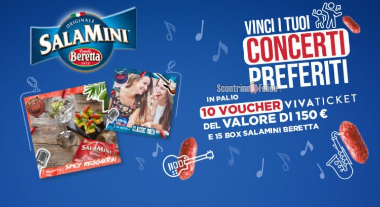 Concorso gratuito Salamini Beretta: vinci voucher VivaTicket e box di prodotti
