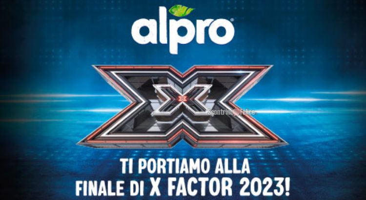 Concorso Alpro: vinci la finale di X Factor 2023