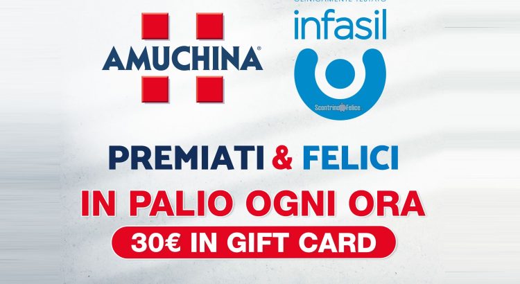 Concorso Amuchina e Infasil "Premiati & Felici": in palio ogni ora 30 euro in gift card