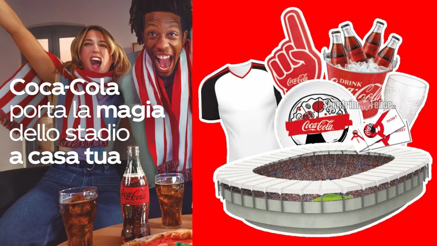 Concorso Coca Cola, Fanta, Sprite, FuzeTea "La magia dello stadio a casa tua": vinci kit del tifoso, maglie e weekend da campioni!