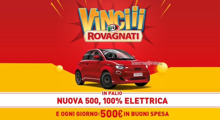 Concorso Rovagnati: vinci buoni spesa e Fiat 500 elettrica