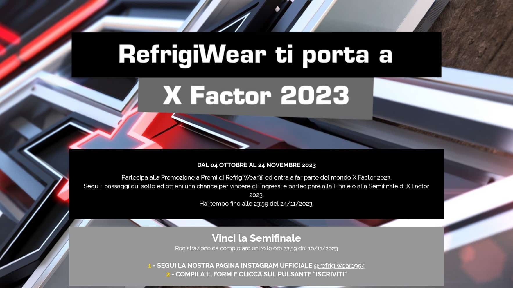 Concorso gratuito Refrigiwear: vinci gli ingressi a X Factor
