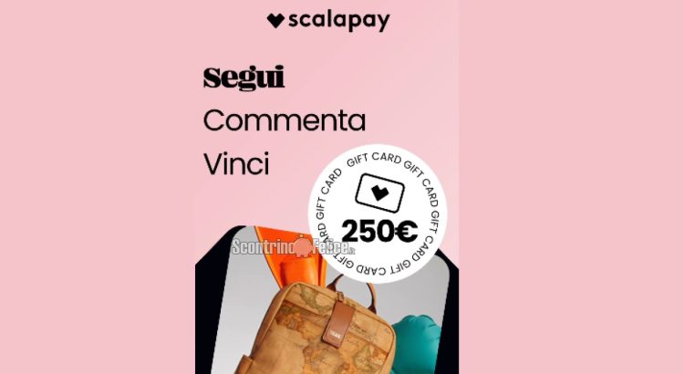 Giveaway Scalapay: vinci gift card da 250 euro