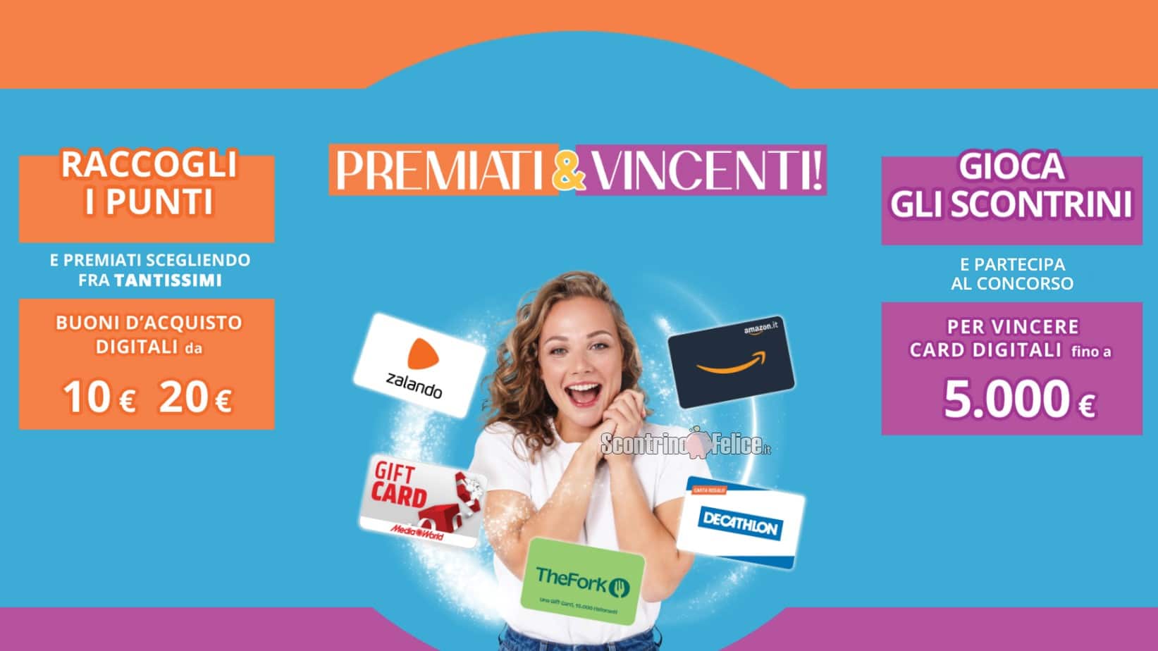 Premiati&Vincenti: raccogli punti e vinci gift card