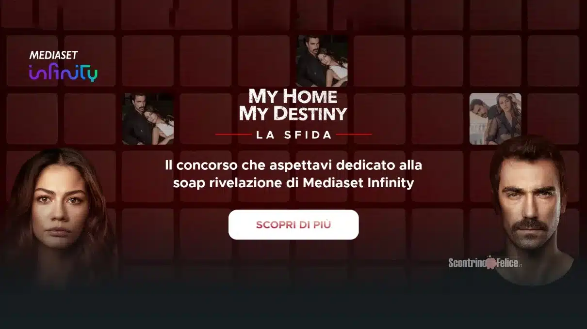 Concorso gratuito Infinity My Home My Destiny