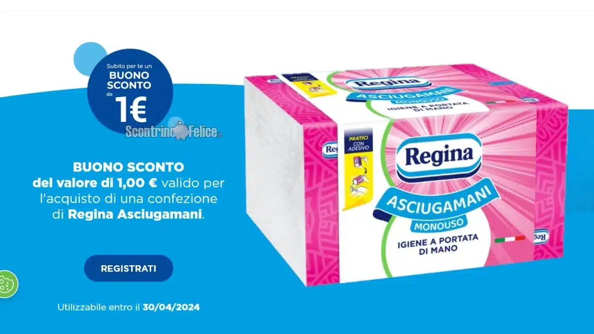 Buono sconto Regina Asciugamani da stampare subito