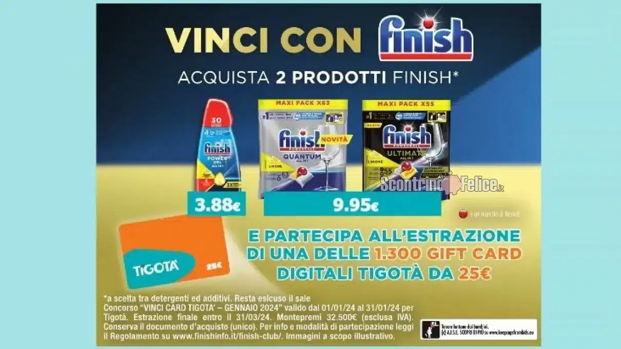 Concorso Finish: vinci card Tigotà da 25 euro