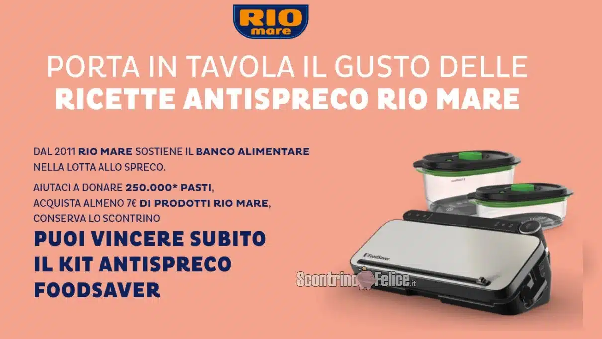 Concorso Rio Mare: vinci kit antispreco Foodsaver