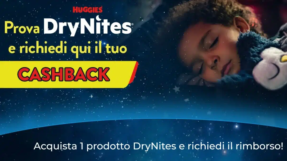 Cashback DryNites Huggies: ricevi il rimborso del 50%