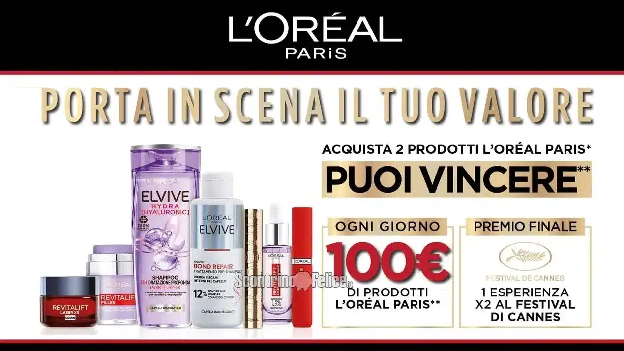 Concorso L'Oreal "Porta in scena il tuo valore": vinci Cannes e 100 euro di prodotti