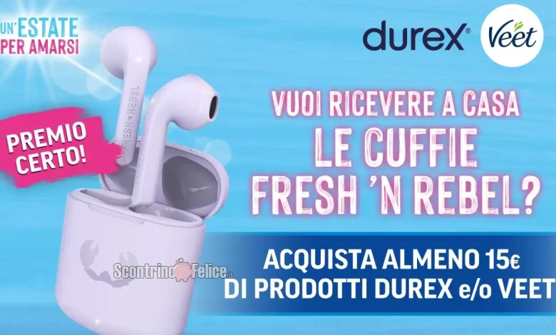 Premio certo Veet e Durex ricevi in regalo cuffie Fresh 'n Rebel